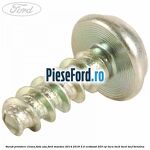 Surub prindere clema fata usa Ford Mondeo 2014-2018 2.0 EcoBoost 203 cp