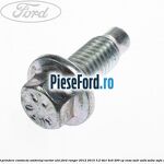 Surub prindere conducta ambreiaj racitor ulei Ford Ranger 2012-2015 3.2 TDCi 4x4 200 cp ENSA, SA2R, SA2S, SA2W, SAFA diesel