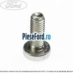 Surub prindere conducta retur ulei turbosuflanta Ford Fiesta 2013-2017 1.0 EcoBoost 100 cp