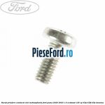 Surub prindere conducte ulei turbosuflanta Ford Puma 2020-2023 1.0 EcoBoost 125 cp B7JA, B7JB, B7JE benzina
