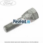 Surub prindere distantier suport metalic intinzator Ford B-Max 1.6 TDCi 95 cp T3JB diesel