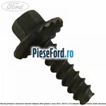 Surub prindere elemente interior, difuzor Ford Grand C-Max 2011-2015 1.0 EcoBoost 100 cp