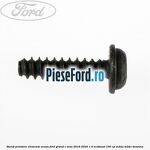 Surub prindere elemente scaun Ford Grand C-Max 2016-2020 1.0 EcoBoost 100 cp