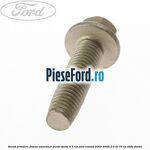 Surub prindere flansa amortizor punte spate 4/5 usi Ford Transit 2000-2006 2.0 DI 75 cp