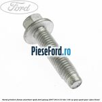 Surub prindere flansa amortizor spate Ford Galaxy 2007-2014 2.0 TDCi 140 cp QXWA, QXWB, QXWC, UFWA diesel
