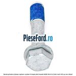 Surub prindere flansa cuplare cardan 6 trepte Ford Transit 2006-2014 2.2 TDCi RWD 155 cp CVRC diesel