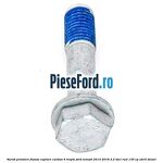 Surub prindere flansa cuplare cardan 6 trepte Ford Transit 2014-2018 2.2 TDCi RWD 135 cp