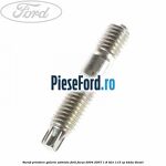 Surub prindere galerie admisie Ford Focus 2004-2007 1.8 TDCi 115 cp