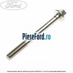 Surub prindere galerie admisie Ford Focus 2008-2011 1.8 125 cp