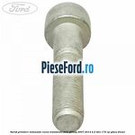 Surub prindere intinzator curea transmisie Ford Galaxy 2007-2014 2.2 TDCi 175 cp