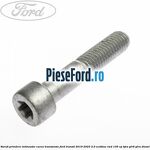 Surub prindere intinzator curea transmisie Ford Transit 2019-2023 2.0 EcoBlue RWD 105 cp