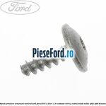 Surub prindere ornament vertical Ford Focus 2011-2014 1.0 EcoBoost 100 cp M2DA, M2DB, M2DC, SFDA, SFDB benzina