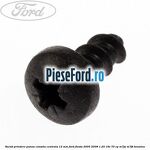 Surub prindere panou consola centrala 12 mm Ford Fiesta 2005-2008 1.25 16V 70 cp