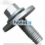 Surub prindere panou fata 25 mm Ford Transit 2014-2018 2.2 TDCi 100 cp