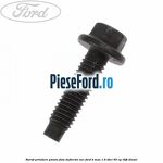 Surub prindere panou fata, deflector aer Ford B-Max 1.6 TDCi 95 cp