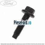 Surub prindere panou fata, deflector aer Ford Tourneo Courier 2014-2018 1.6 TDCi 95 cp