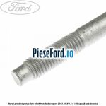 Surub prindere panou fata M8X85MM Ford EcoSport 2013-2018 1.5 Ti 140 cp