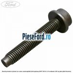 Surub prindere pinion ax came autoreglabil Ford Galaxy 2007-2014 1.6 EcoBoost 160 cp
