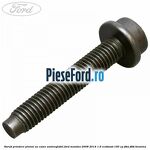 Surub prindere pinion ax came autoreglabil Ford Mondeo 2008-2014 1.6 EcoBoost 160 cp