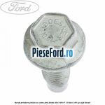 Surub prindere pinion ax came Ford Fiesta 2013-2017 1.5 TDCi 100 cp XUJH diesel