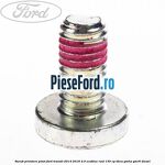 Surub prindere pivot Ford Transit 2014-2018 2.0 EcoBlue RWD 130 cp BKRA, YMHA, YMR6 diesel