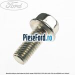 Surub prindere pivot superior Ford Ranger 2006-2012 3.0 TDCi 4x4 156 cp
