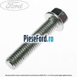 Surub prindere placa ambreiaj 45 mm Ford Focus 2008-2011 1.8 125 cp Q7DA, QQDA, QQDB benzina