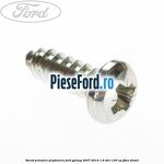 Surub prindere plafoniera Ford Galaxy 2007-2014 1.8 TDCi 100 cp
