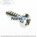 Surub prindere plafoniera Ford Tourneo Courier 2019-2023 1.5 TDCi 75 cp