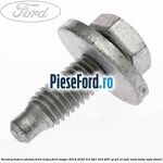 Surub prindere plansa bord, aripa Ford Ranger 2016-2020 3.2 TDCi 4x4 200 cp
