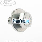 Surub prindere platnic capota Ford Fiesta 2005-2008 1.4 TDCi 68 cp