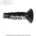 Surub prindere platnic usa Ford Focus 2008-2011 2.0 TDCi 110 cp