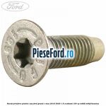 Surub prindere platnic usa Ford Grand C-Max 2016-2020 1.5 EcoBoost 150 cp
