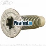 Surub prindere platnic usa Ford Kuga 2016-2018 1.5 EcoBoost 150 cp