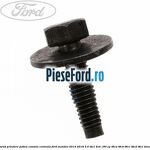Surub prindere podea consola centrala Ford Mondeo 2014-2018 2.0 TDCi 4x4 180 cp