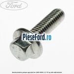 Surub prindere pompa apa Ford Ka 1996-2008 1.3 i 70 cp
