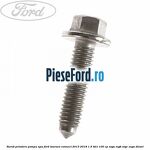 Surub prindere pompa apa Ford Tourneo Connect 2013-2018 1.5 TDCi 100 cp XVGA, XVGB, XVGC, XXGA diesel