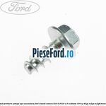 Surub prindere pompa apa secundara Ford Transit Connect 2013-2018 1.0 EcoBoost 100 cp B3GA, M2GA, M2GB benzina
