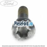 Surub prindere pompa injectie 40 mm Ford Mondeo 2000-2007 2.0 TDCi 130 cp