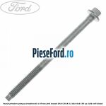 Surub prindere pompa servodirectie 116 mm Ford Transit 2014-2018 2.2 TDCi 4x4 155 cp CV24, CVR5 diesel