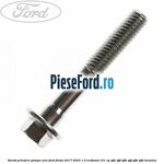 Surub prindere pompa ulei Ford Fiesta 2017-2023 1.0 EcoBoost 101 cp SFJE, SFJF, SFJH, SFJJ, SFJK, SFJN benzina