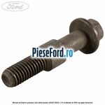 Surub prindere pompa ulei Ford Puma 2020-2023 1.5 EcoBoost ST 200 cp
