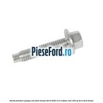 Surub prindere pompa ulei Ford Transit 2019-2023 2.0 EcoBlue RWD 185 cp