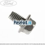 Surub prindere protectie caseta directie Ford Transit Connect 2002-2014 1.8 Di 75 cp BHPA, P7PA, P7PB, R2PA diesel