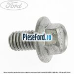 Surub prindere protectie termica galerie evacuare Ford Transit 2014-2018 2.2 TDCi 155 cp