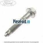 Surub prindere punte fata 87 MM Ford S-Max 2007-2014 2.0 TDCi 115 cp