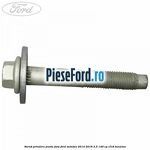 Surub prindere punte fata Ford Mondeo 2014-2018 2.5 149 cp