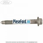 Surub prindere punte fata in spre fata Ford Fusion 1.6 100 cp