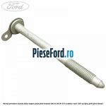 Surub prindere punte fata inspre fata Ford Transit 2014-2018 2.0 EcoBlue RWD 105 cp