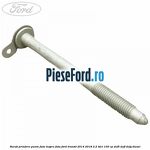 Surub prindere punte fata inspre fata Ford Transit 2014-2018 2.2 TDCi 100 cp